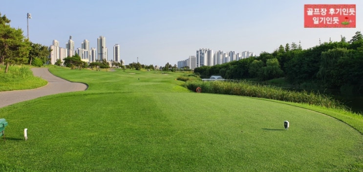  인천 베어즈베스트청라CC 유럽코스  2022년 6월중순 라운딩 후기