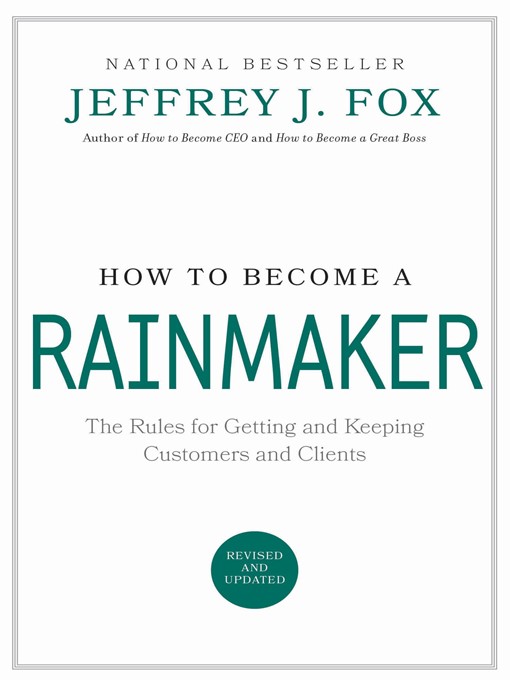  [도서] How to Become a Rainmaker, 제프리 J, 폭스(Feat.고객의 반론을 고객의 목표로 전환시키기, 170쪽)