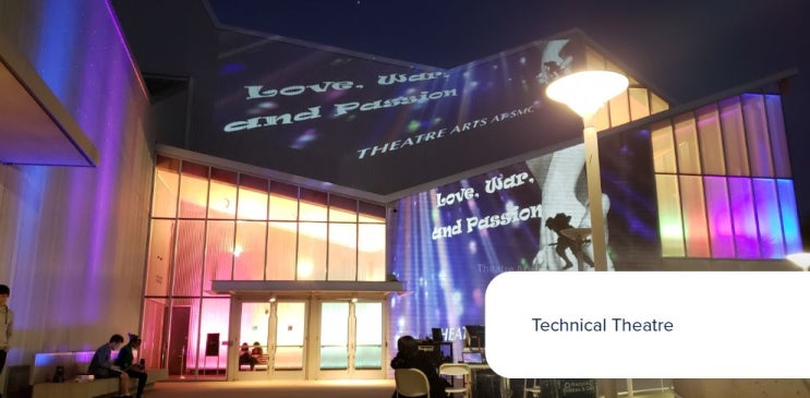  산타모니카 컬리지 전공소개 - About the Technical Theatre       무대기술 학과