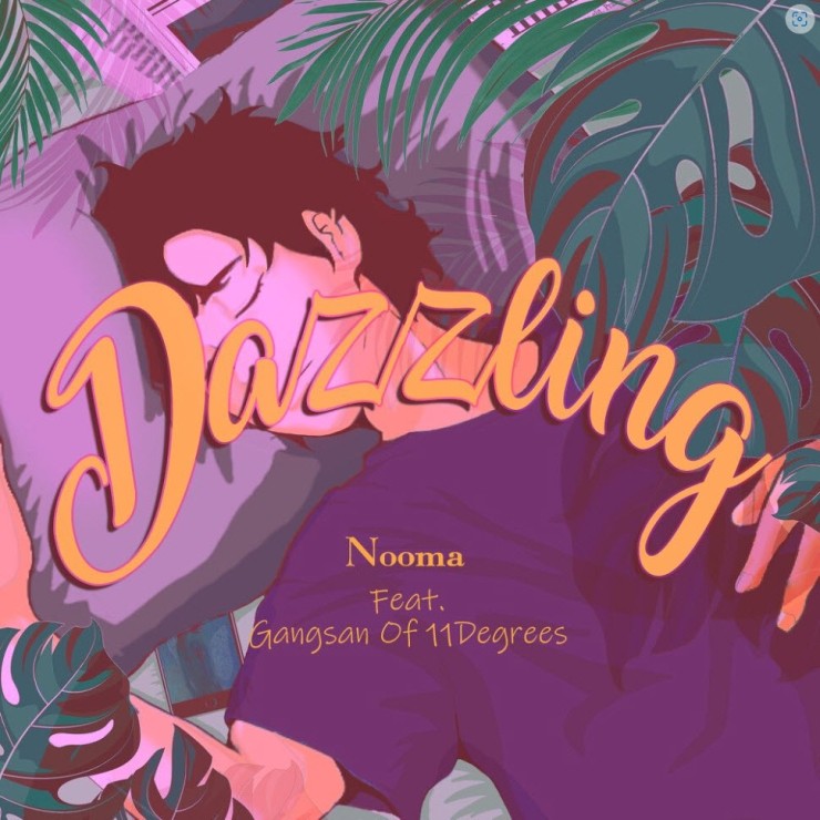 Nooma - Dazzling [노래가사, 듣기, Audio]