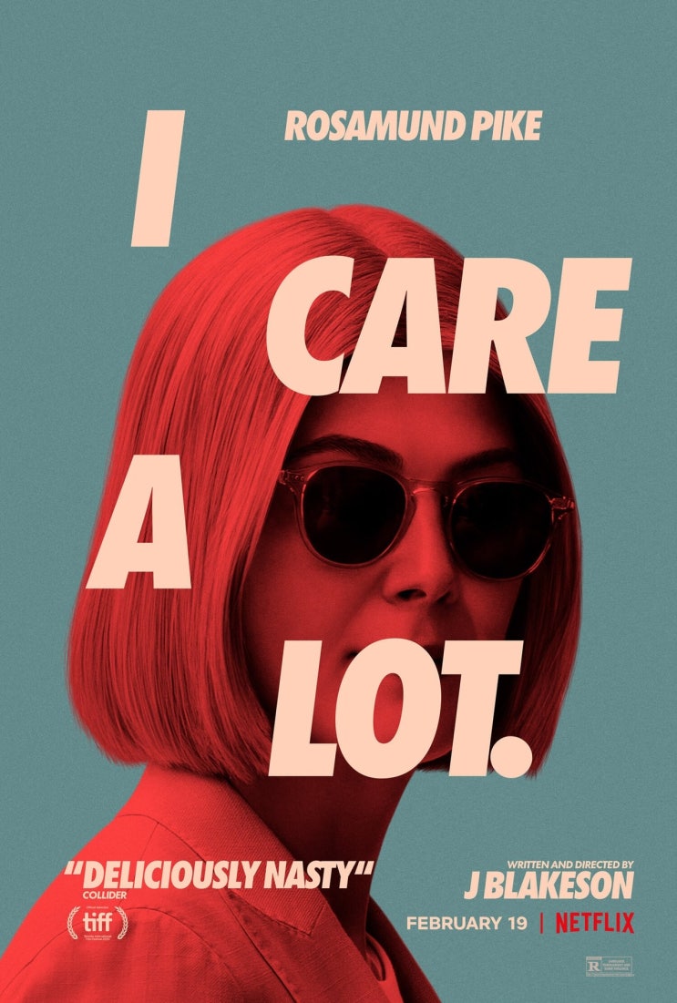 넷플릭스, 제대로 만든 로자먼드 파이크의 블랙코미디 영화, '퍼펙트 케어(I Care a Lot)', 영국, 2020