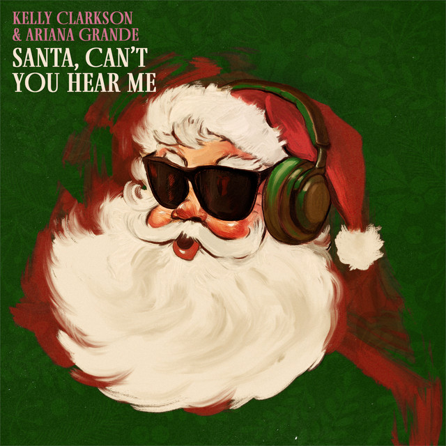 Kelly Clarkson & Ariana Grande - Santa, Can't You Hear Me 가사/해석/뮤비