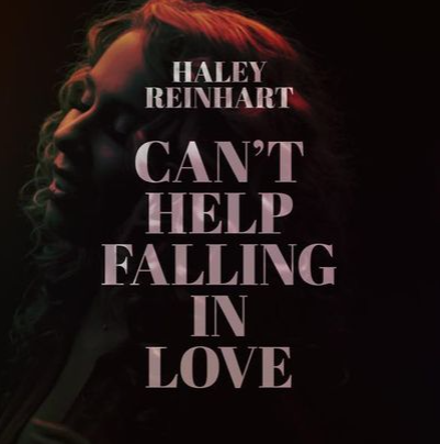  [팝송추천/앨범/가사] Haley Reinhart - Can't Help Falling In Love