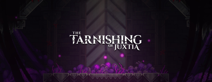 인디 게임 The Tarnishing of Juxtia 맛보기