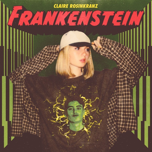  Claire Rosinkranz - Frankenstein 가사/해석/뮤비