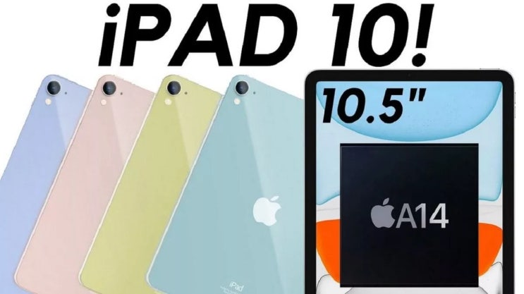 2022년 신형 보급형 아이패드 10세대 디자인 랜더링 유출 공개 Apple iPad 10th