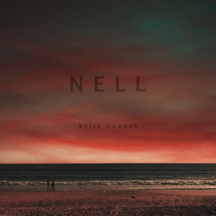  Still Sunset - 넬(NELL) 
