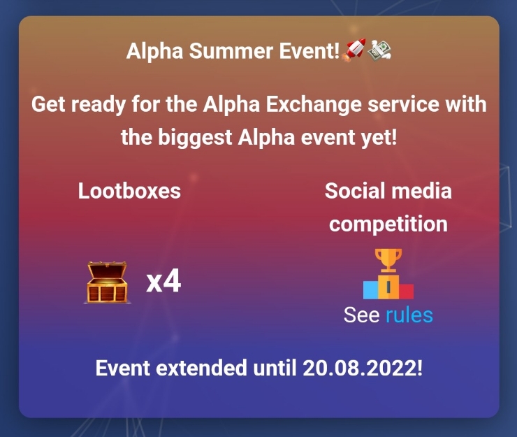  알파 코인(Alpha Coin), 알파 네트워크(Alpha Network) 루트박스 4배 이벤트 1주일 연장(~8.20)