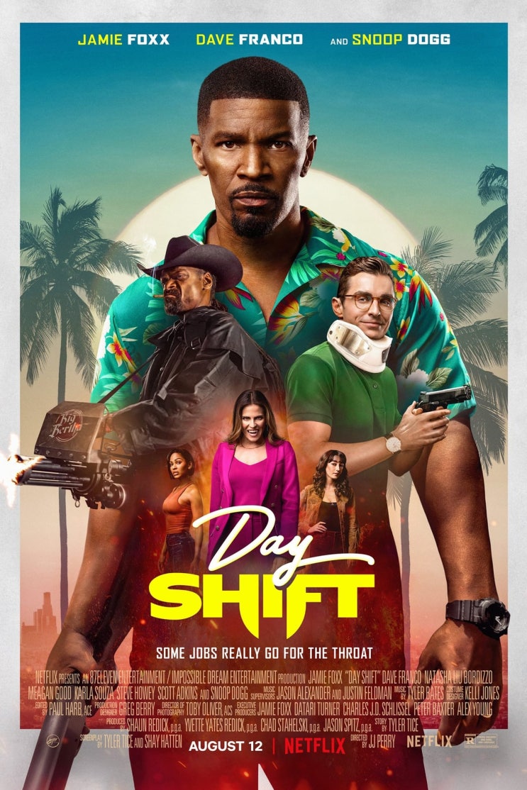 넷플릭스, 소재가 신선한 뱀파이어 액션 영화, '데이 시프트 (Day Shift)', 미국, 2022 넷플릭스, 소재가 신선한 뱀파이어 액션 영화, '데이 시프트 (Day Shift)', 미국, 2022