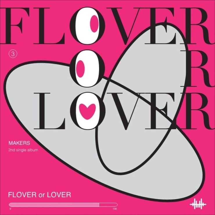 Makers - Flover or Lover [노래가사, 듣기, MV]