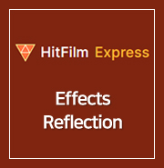 [ HitFilm Express ] 56. 동영상 반사 : Reflection