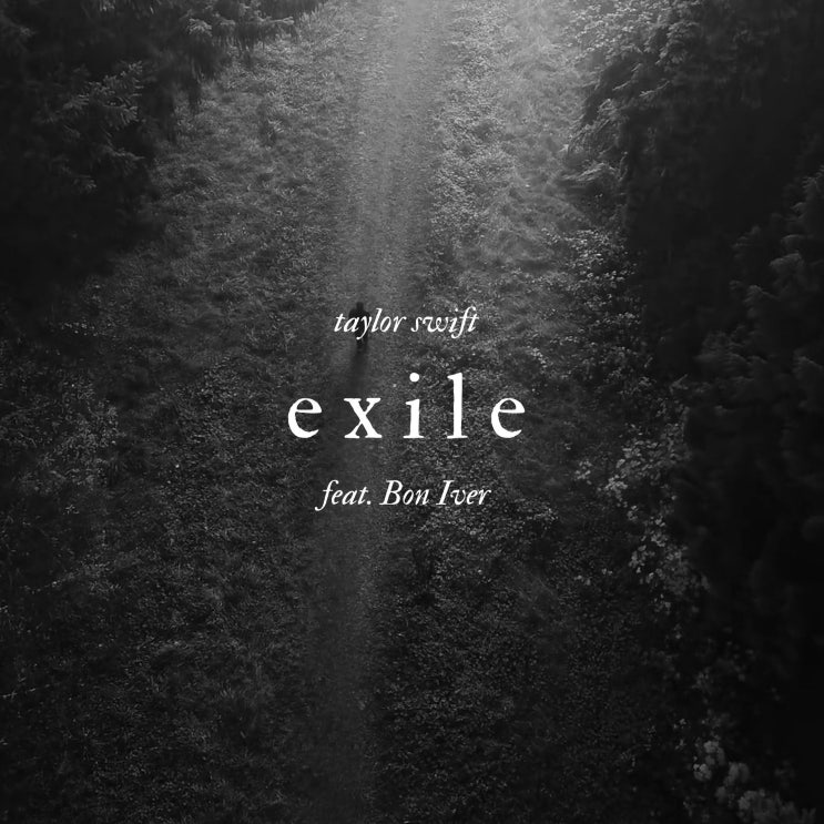 [남녀 듀엣곡 추천] Taylor Swift – exile (feat. Bon Iver) / 가사, 듣기, 해석