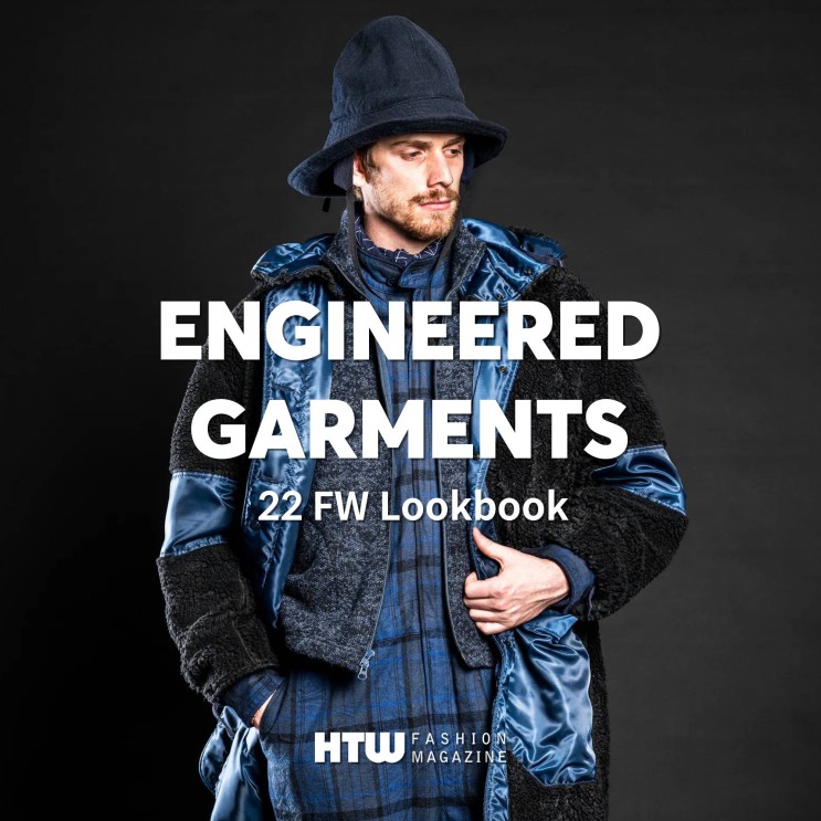 룩북 '엔지니어드 가먼츠(Engineered Garments)' 2022 F/W