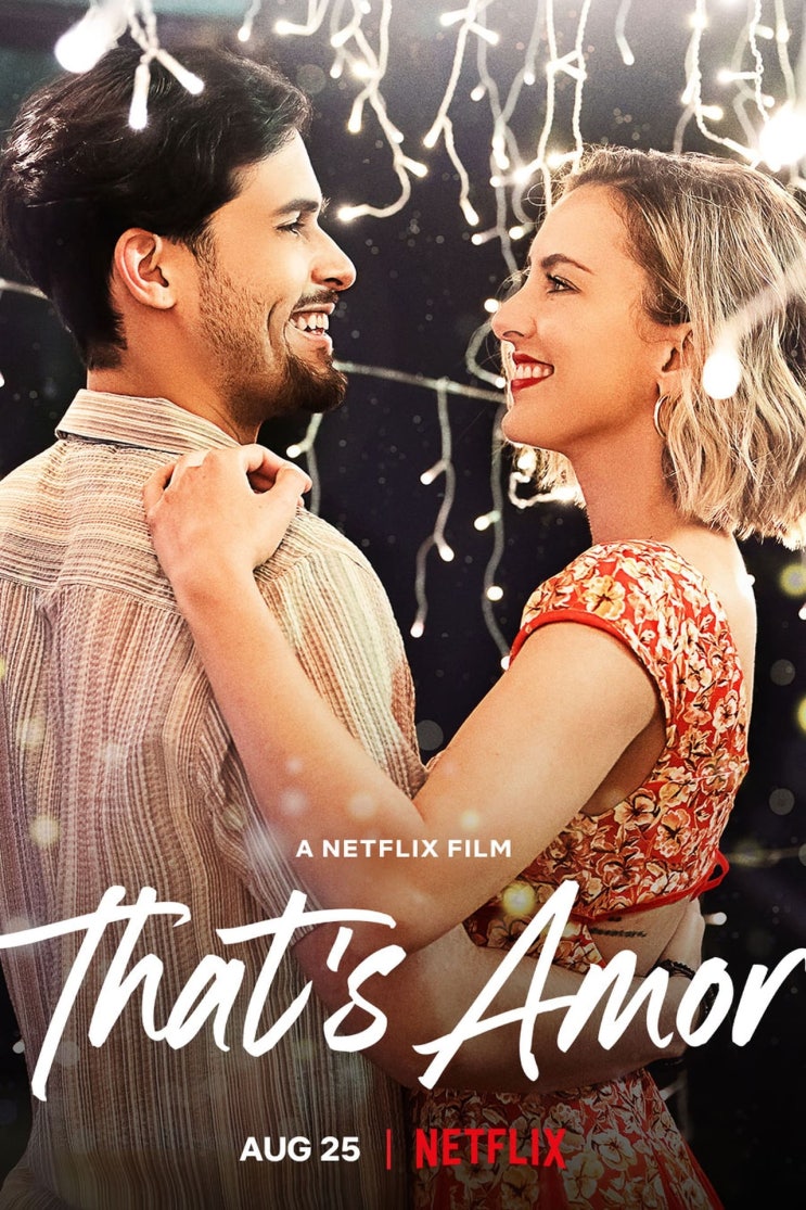 넷플릭스영화, 사랑이야(That's Amor), 미국, 2022 넷플릭스영화, 사랑이야(That's Amor), 미국, 2022