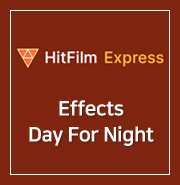 [ HitFilm Express ] 66. Effects : Day For Night