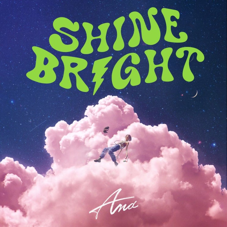 ANA - SHINE BRIGHT [노래가사, 듣기, MV]