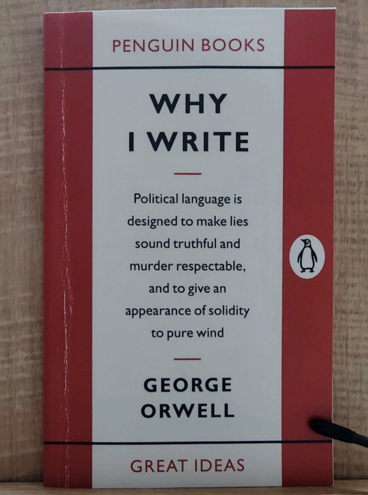 Why I write 나는 왜 쓰는가 영어원서, 조지 오웰 에세이
