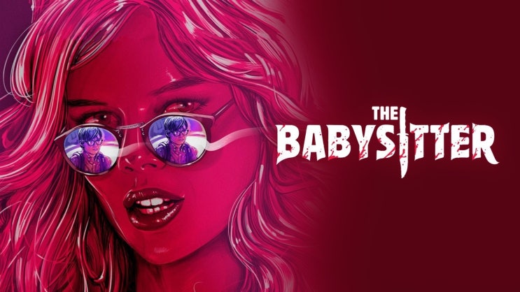  영화 사탄의 베이비시터 (The Babysitter, 2017)
