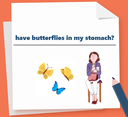  have butterflies in my stomach 뜻과 원인 그리고 해결 방법