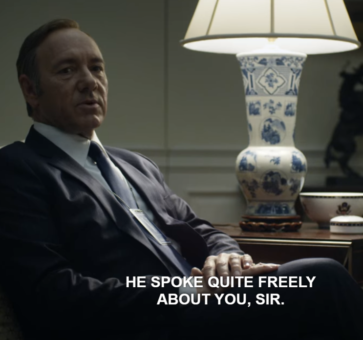  뒷담화, 험담하다를 영어로(House of cards)