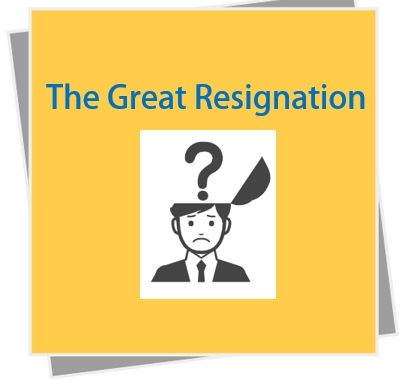  The great resignation 뜻과 원인