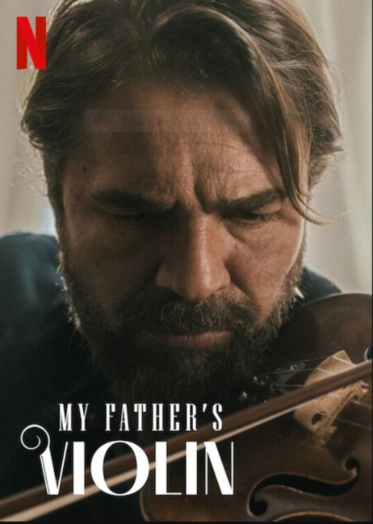  넷플릭스, 영화 '아빠의 바이올린(My Father's Violin;  Babamin Kemani), 터키, 2022