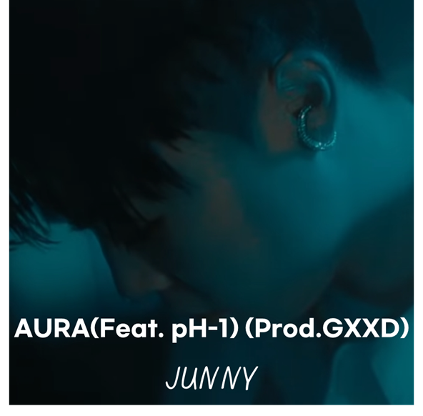  [드라이브 할 때 듣기 좋은] AURA - JUNNY(주니)
