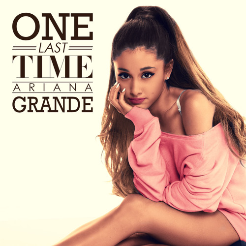 Ariana Grande - One Last Time (Lyrics)가사