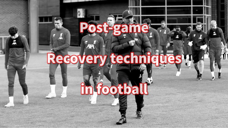 [PART1 회복의 중요성] Post-game Recovery Techniques in football / 축구경기 후 회복 기법 / 회복의 중요성