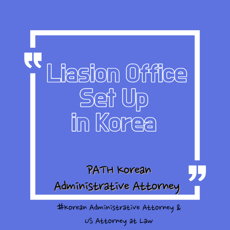 Foreign Liasion Office Set up in Korea