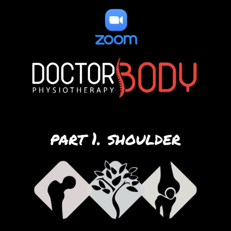  [닥터바디 ZOOM 온라인 세미나-S3]어깨 관절 기능적 접근방법(2022.01)