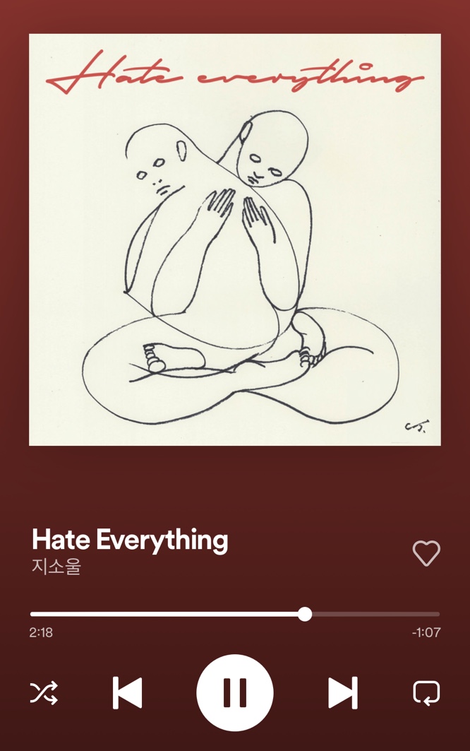  [국내] Hate everything(Korean ver.) - 지소울(가사/듣기)