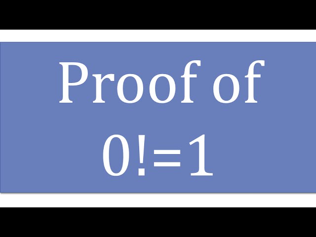 0팩토리얼, 0!=1로 정의하는 이유, 증명, 고등수학