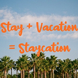 [오늘의 단어 한 숟갈] Staycation