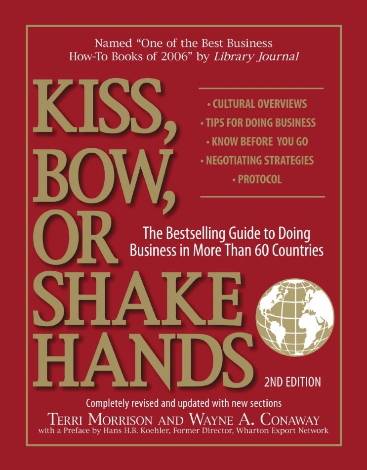 [도서] Kiss, Bow, or Shake Hands(Feat.국제 비즈니스 에티켓 교과서와도 같은 도서,611쪽)