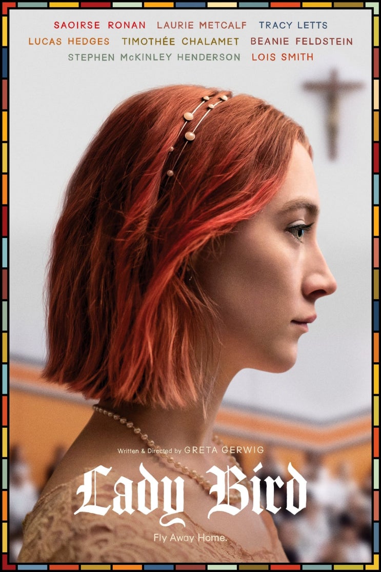 넷플릭스, 영화 '레이디 버드(Lady Bird)', 미국, 2017 넷플릭스, 영화 '레이디 버드(Lady Bird)', 미국, 2017