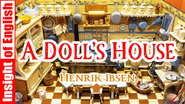 A Doll's House 인형의 집