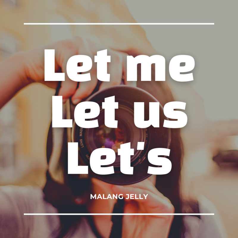 Let me / Let us / Let's 뜻, 의미 차이 (feat. Let me know) : 네이버 블로그