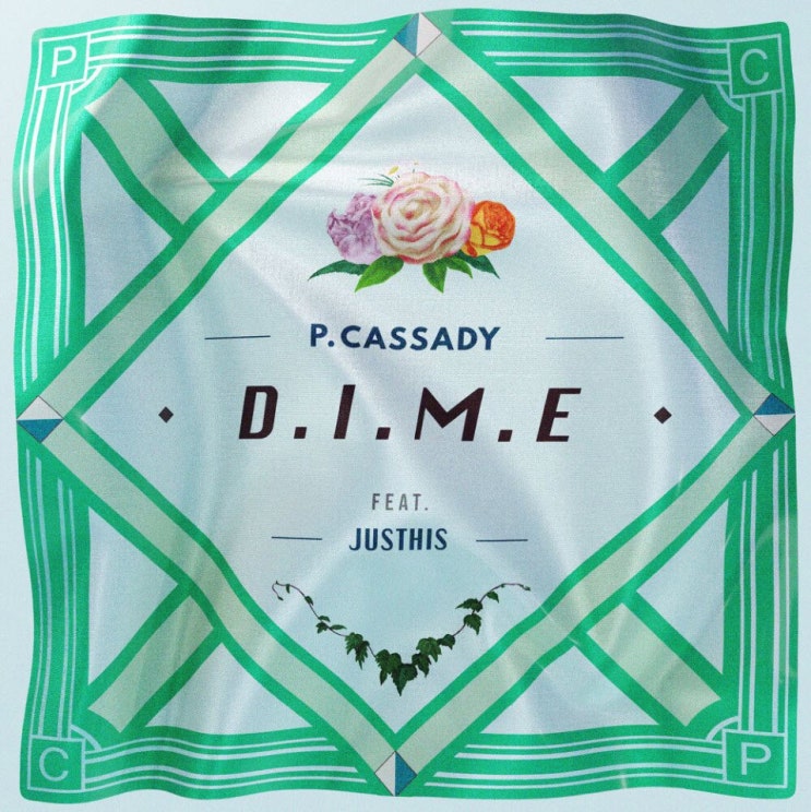 P. Cassady(피캐시디) - D.I.M.E [노래가사, 듣기, MV]