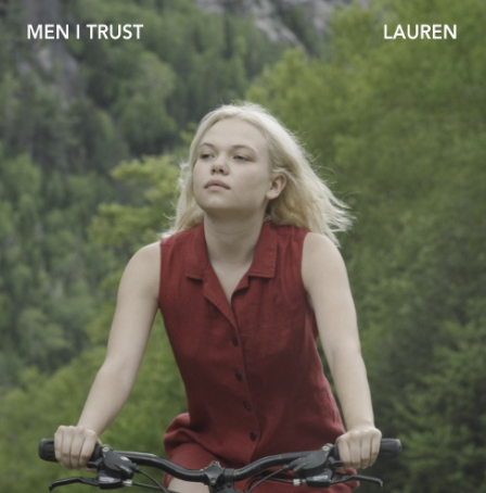 Lauren - Men I Trust