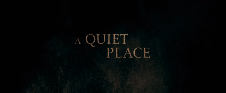 02. 콰이어트 플레이스 (A Quiet Place, 2018)