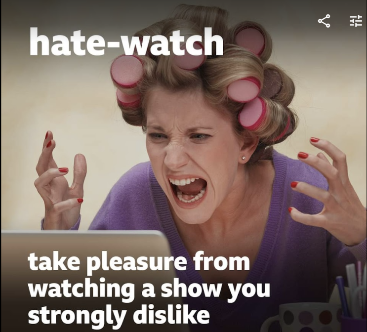  [영어] Hate-watch를 아시나요?