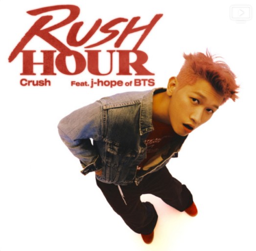  크러시 신곡 #RUSH HOUR #CRUSH (with j-hope bts)