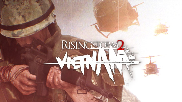 라이징 스톰2 베트남 FPS 액션게임 무료다운 정보 에픽게임즈 Rising Storm 2 Vietnam