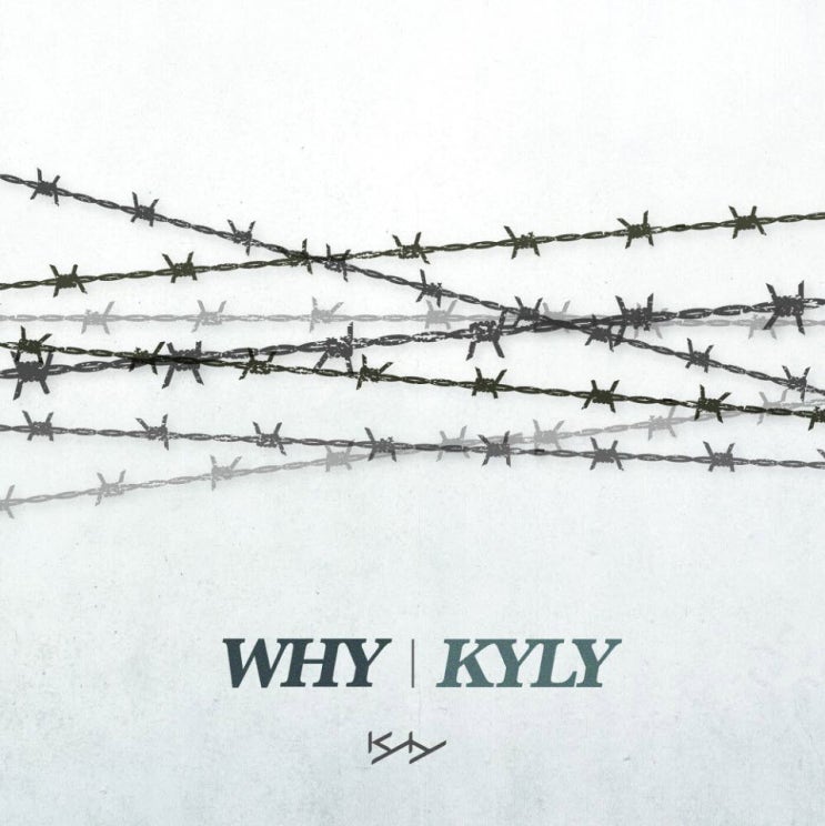 Kyly - Why [노래가사, 듣기, MV]