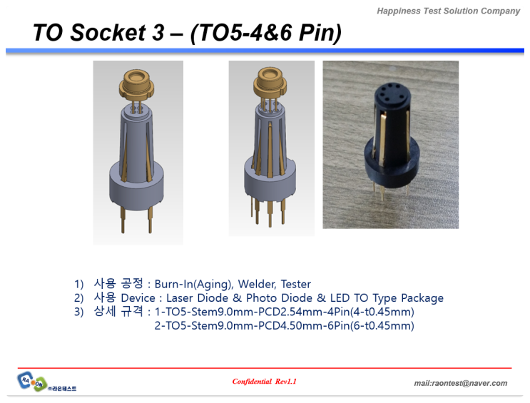 [TO Socket 3] TO5-4&6 Pin Socket...LD&LED용