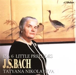 Nikolayeva - J.S. Bach - 12 & 6 Little Preludes, BWV 929, BWV 961, 니콜라예바