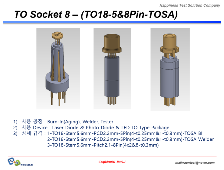  [TO Socket 8] TO18-5&8Pin-TOSA Socket...LD&LED용