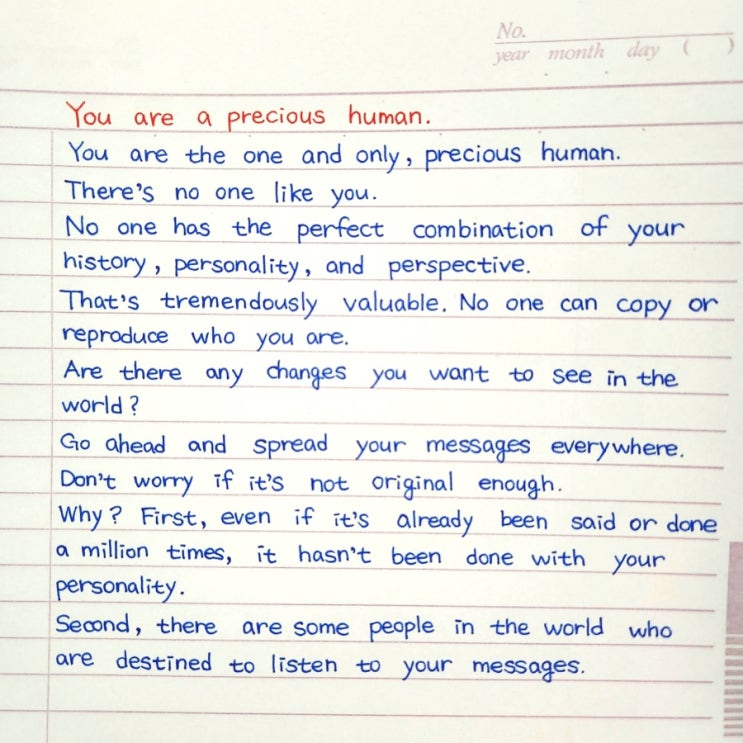  You are a precious human.