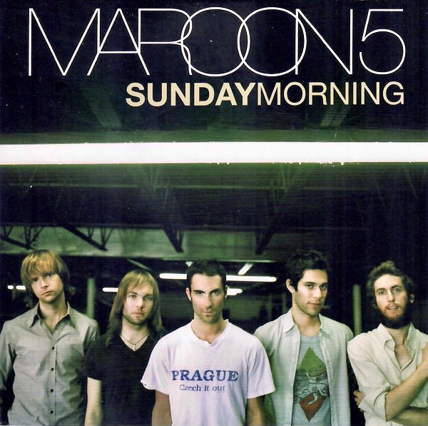  Maroon 5 - Sunday Morning~~~